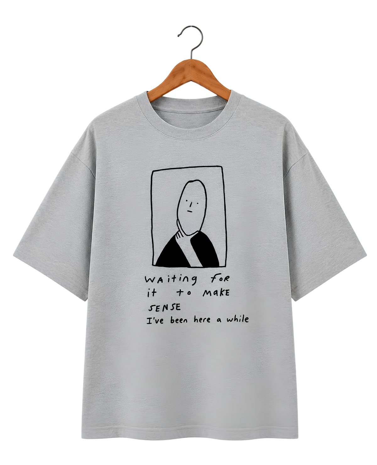 Still Waiting Oversized T-Shirt