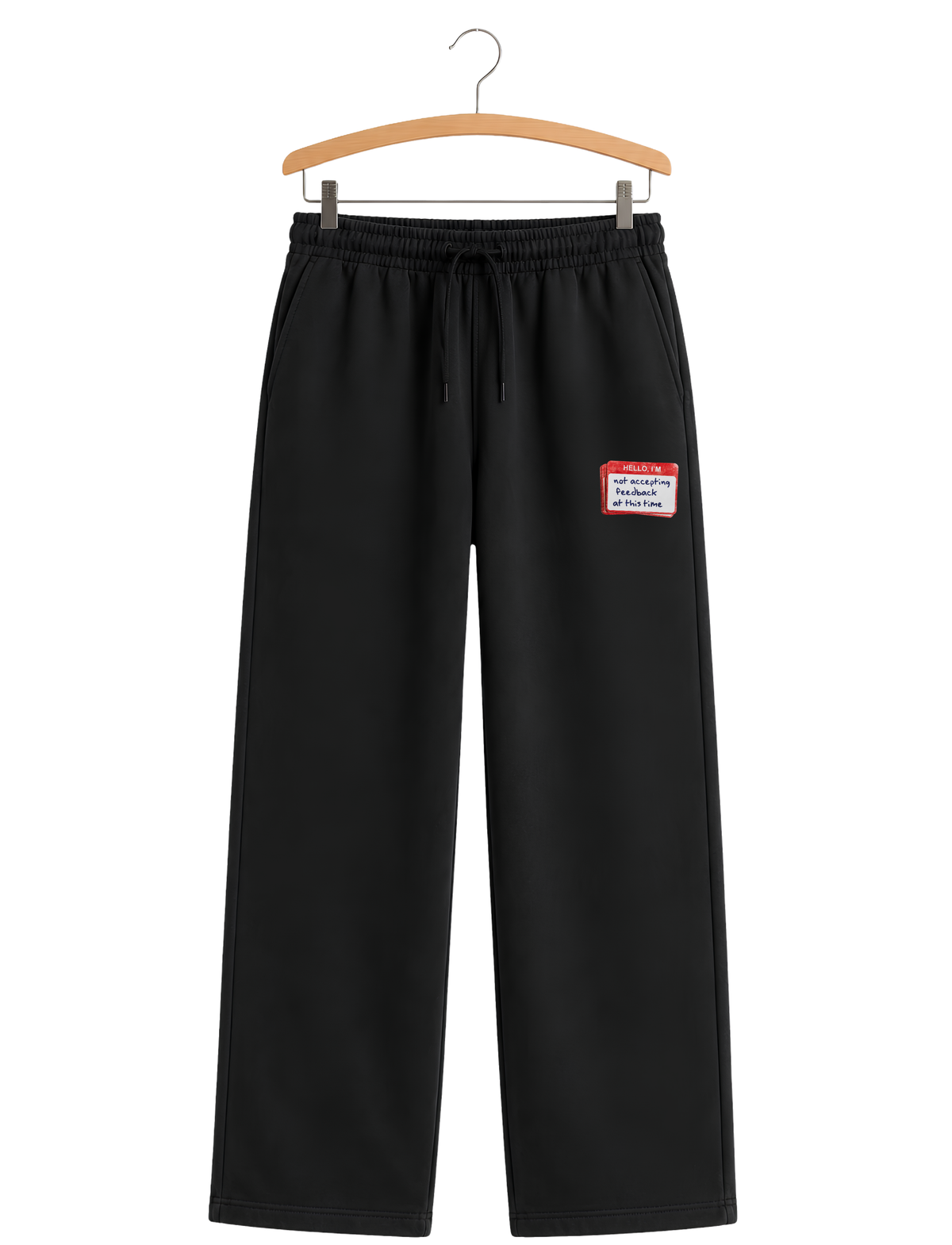 No Feedbacks Sweatpants